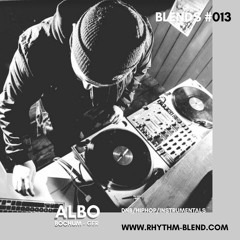 Blends #013 | ft. ALBO