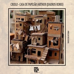 [#MGRFREE006] Criolo - Casa De Papelão (Arthur Ijexá Remix)[Me Gusta Records] - Free Download!