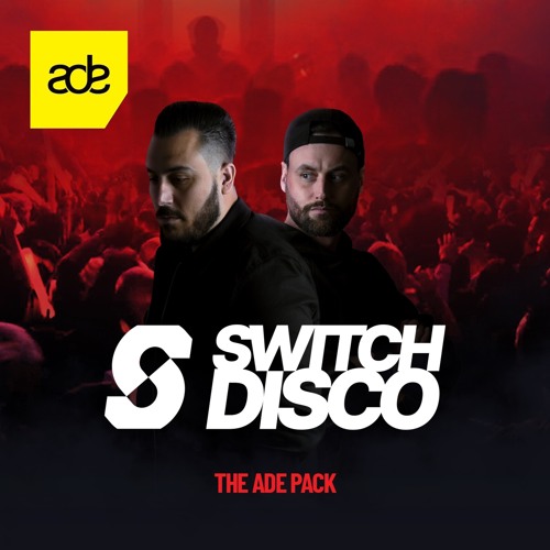 SWITCH DISCO - THE ADE PACK