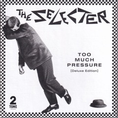 The Selecter – Too Much Pressure (2021)