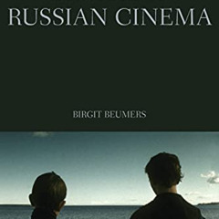[Access] EPUB 📔 A History of Russian Cinema by  Birgit Beumers PDF EBOOK EPUB KINDLE