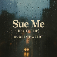 🎧 Sue Me (Lo-Fi Flip) – Audrey Hobert Instrumental