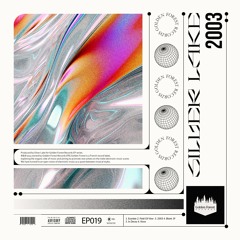 EP019: Silver Lake - 2003 [Snippet]
