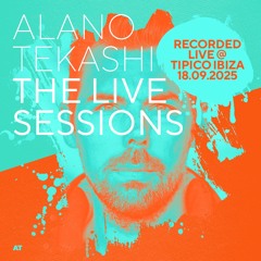 The LIVE Sessions - #12 (Recorded live @ Tipico Ibiza 18.09.2025)