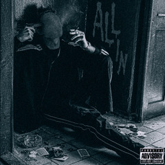 ALL IN (Slowed + Reverb)