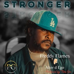 Freddy Flames ft alter d ego - Stronger