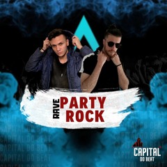 Rave Party Rock - MC Mr Bim, MC GW, MC Levin e MC Kitinho (Prod. Capital do Beat)