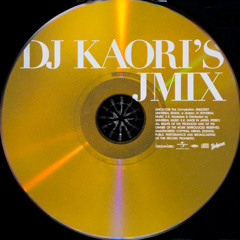 DJ KAORI'S JMIX