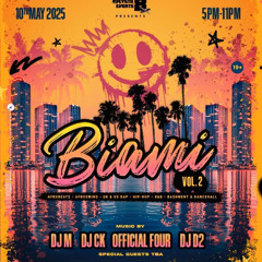 OFFICIAL FOUR PRESENTS || "BIAMI VOL.2" AFROBEATS LIVE AUDIO || HOSTED BY DJ M AND DJ D2