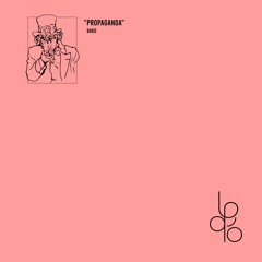 PROPAGANDA // Cal Scruby (bako bootleg)
