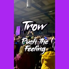 TROW - Push The Feeling (2023 Remaster)