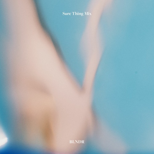 Sure Thing Mix 124: BLNDR