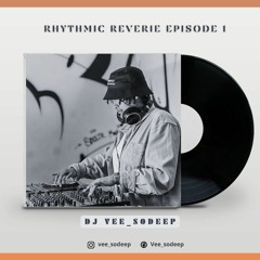Rhythmic Reverie_EP1