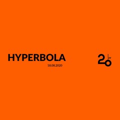 Hyperbola @ 20ft Radio - 18/08/2020