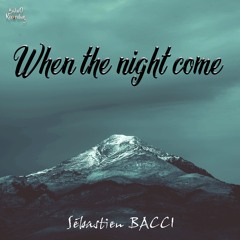 When the night come (2024 Remastered Version)