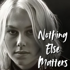 Phoebe Bridgers - Nothing Else Matters (piano version)