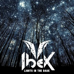 IbeX - Lights In The Dark (Original Mix) -FREE DL-