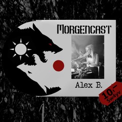 MORGENCAST #04 - ALEXB