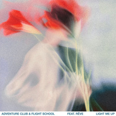 Light Me Up (feat. Rêve)