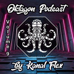 09 - Kanal Flex @ Oktagon Podcast [DJ-Set]