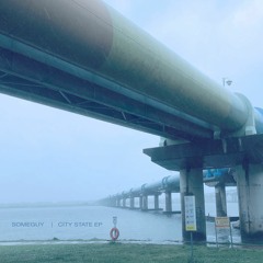 Someguy - Quiet Cool - City State EP