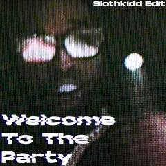 Pop Smoke - Welcome To The Party (Slothkidd Blend)
