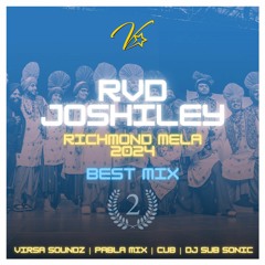 RVD Joshiley @ Richmond Mela 2024 (Second Place) (Ft. Pabla Mix, Cub, DJ Subsonic) [BEST MIX]