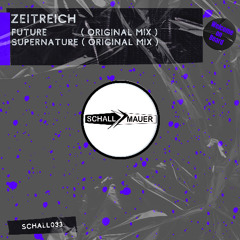 ZEITREICH - SUPERNATURE [Schallmauer Records]