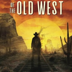 ❤pdf Mysteries of the Old West: True Stories from the Wild West (Mysteries in History for Boys a