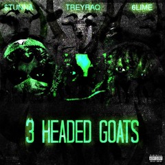 TreyRaq - 3 Headed Goats ft. 6lime, $tunna
