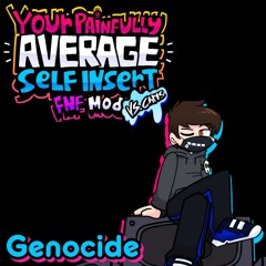 Your Painfully Average Self Insert Mod | FNF: Vs. Chris - Genocide