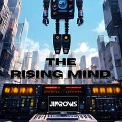Jim Rows - The Rising Mind