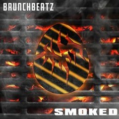 BRUNCHBEATZ - SMOKED