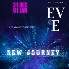 New Journey - New Year EVE