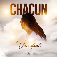 01 Chacun - Van'Danh, Muffin Vibes Music