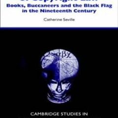 Kindle online PDF The Internationalisation of Copyright Law: Books, Buccaneers and the Black Fla