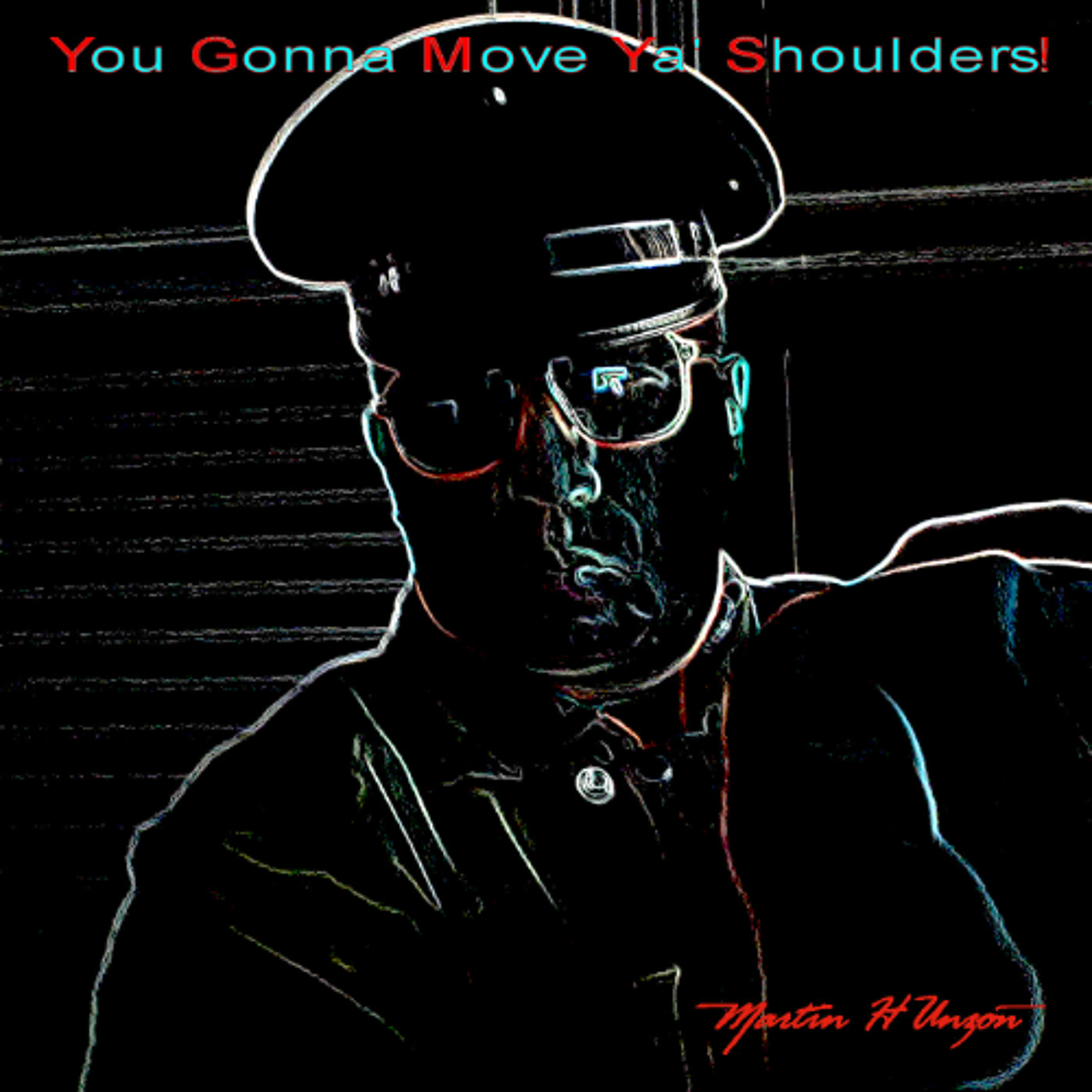 You Gonna Move Ya' Shoulders episode artwork