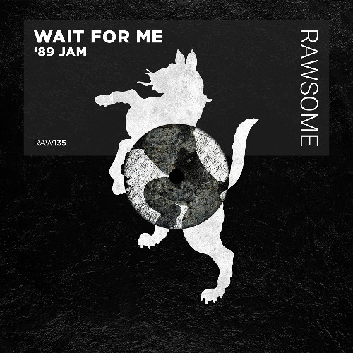 Wait For Me - Voodoo Magic [RAW135]