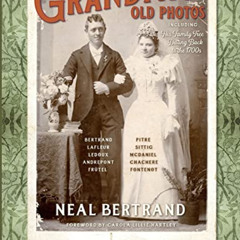 [Free] EBOOK ☑️ Grandpa's Old Photos: Including His Family Tree Dating Back to the 17