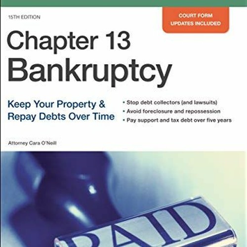 View PDF 📁 Chapter 13 Bankruptcy: Keep Your Property & Repay Debts Over Time by  Car
