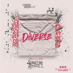DIVERSE LIVE SET - SEBASTIAN RAMIREZ DJ