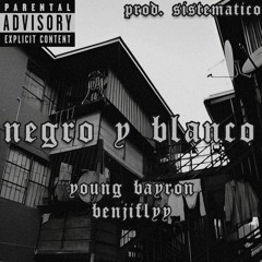 Negro Y Blanco - javstar Ft BenjiFlyy (Prod. Sistematico)