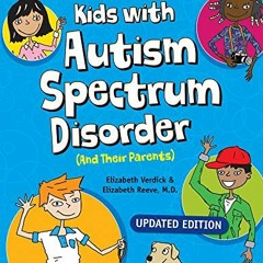Read EPUB KINDLE PDF EBOOK The Survival Guide for Kids with Autism Spectrum Disorder (And Their Pare