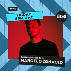 Brain Pain Podcast February 2021 - Marcelo Ignacio