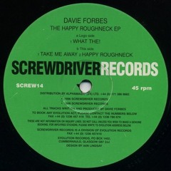 Davie Forbes - Happy Roughneck