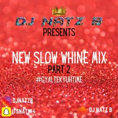 New Slow Whine Mix PT2 2020 Snapchat :ITSNAT194