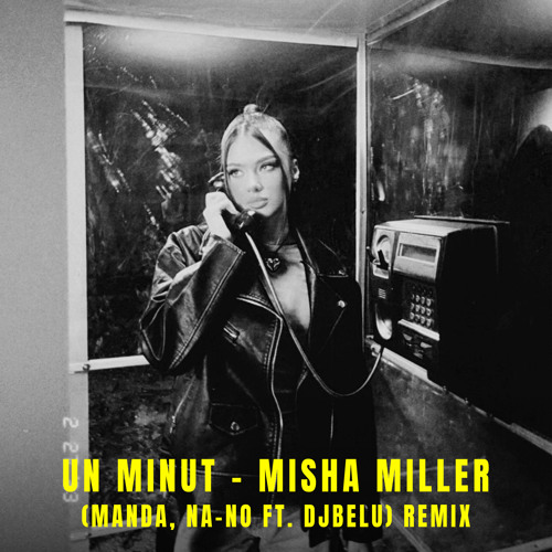 Un Minut (Remix) [feat. DjBelu]