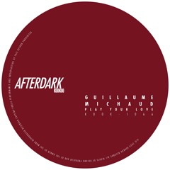 Guillaume Michaud - Play Your Love