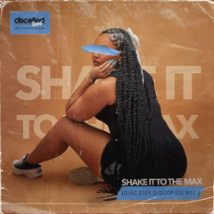 MOLIY & Silent Addy - Shake It To The Max __ fly [DIAZ 2025 discofied mix]
