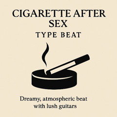 Cigarette After Sex Type Beat – “Midnight Bloom”